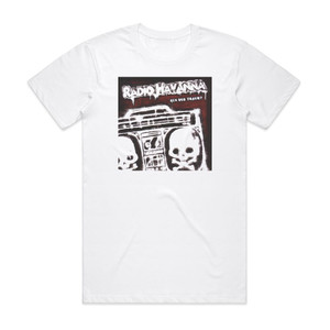 Radio Havanna Aus Der Traum Album Cover T-Shirt White