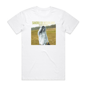 Sandra van Nieuwland Breaking New Ground Album Cover T-Shirt White Sandra van Nieuwland Breaking New Ground Album Cover T-Shirt White