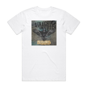 Straight Line Stitch The Fight Of Our Lives Album Cover T-Shirt White
