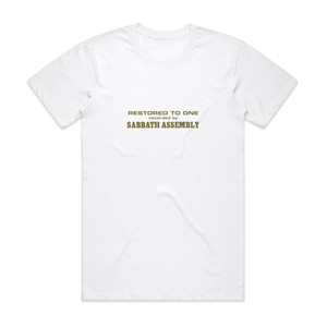 Sabbath Assembly Restored To One Album Cover T-Shirt White Sabbath Assembly Restored To One Album Cover T-Shirt White