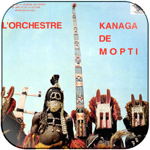 Kanaga de Mopti Lorchestre Kanaga De Mopti Album Cover Sticker Kanaga de Mopti Lorchestre Kanaga De Mopti Album Cover Sticker