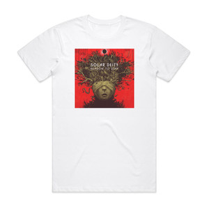 Solar Deity Reason To Stay Album Cover T-Shirt White Solar Deity Reason To Stay Album Cover T-Shirt White