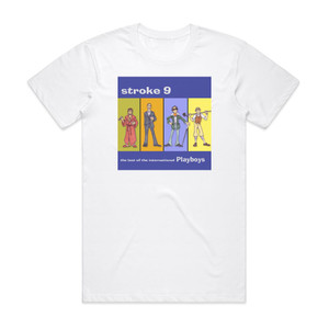Stroke 9 The Last Of The International Playboys Album Cover T-Shirt White Stroke 9 The Last Of The International Playboys Album Cover T-Shirt White