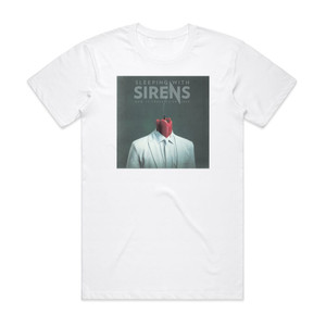 Sleeping With Sirens How It Feels To Be Lost Album Cover T-Shirt White