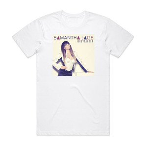 Samantha Jade Firestarter Album Cover T-Shirt White
