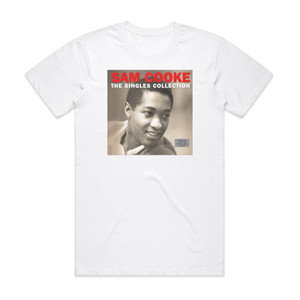 Sam Cooke The Singles Collection 1 Album Cover T-Shirt White