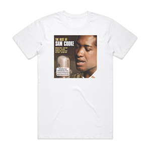 Sam Cooke The Best Of Sam Cooke 1 Album Cover T-Shirt White Sam Cooke The Best Of Sam Cooke 1 Album Cover T-Shirt White