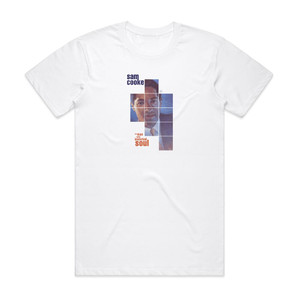 Sam Cooke The Man Who Invented Soul Album Cover T-Shirt White Sam Cooke The Man Who Invented Soul Album Cover T-Shirt White