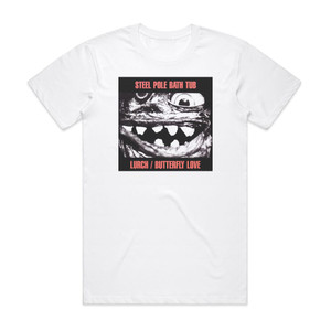 Steel Pole Bath Tub Lurch Butterfly Love Album Cover T-Shirt White Steel Pole Bath Tub Lurch Butterfly Love Album Cover T-Shirt White