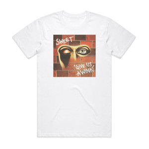 Sweet Give Us A Wink Album Cover T-Shirt White Sweet Give Us A Wink Album Cover T-Shirt White