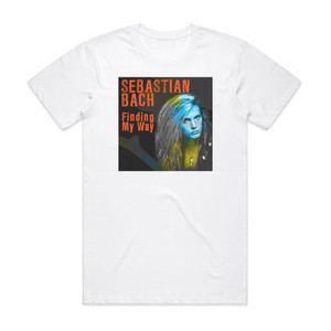 Sebastian Bach Finding My Way Album Cover T-Shirt White Sebastian Bach Finding My Way Album Cover T-Shirt White