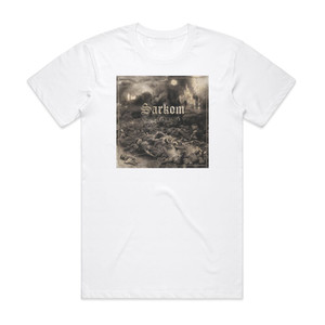 Sarkom Doomsday Elite Album Cover T-Shirt White Sarkom Doomsday Elite Album Cover T-Shirt White