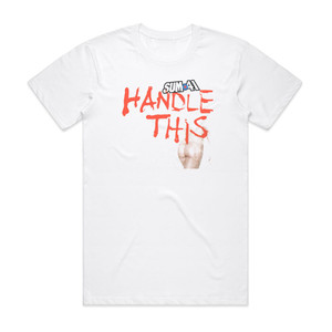 Sum 41 Handle This Album Cover T-Shirt White Sum 41 Handle This Album Cover T-Shirt White