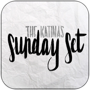 The Katinas Sunday Set Album Cover Sticker The Katinas Sunday Set Album Cover Sticker