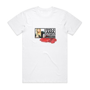 Shola Ama Puppy Love Album Cover T-Shirt White Shola Ama Puppy Love Album Cover T-Shirt White