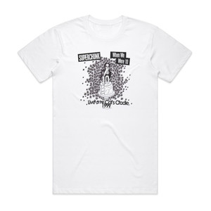 Superchunk The Clambakes Series Volume 3 When We Were 10 Live At The Album Cover T-Shirt White Superchunk The Clambakes Series Volume 3 When We Were 10 Live At The Album Cover T-Shirt White