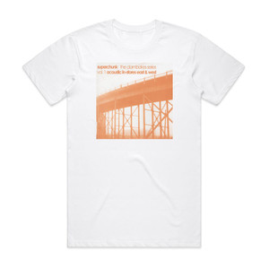 Superchunk The Clambakes Series Volume 1 Acoustic In Stores East West Album Cover T-Shirt White Superchunk The Clambakes Series Volume 1 Acoustic In Stores East West Album Cover T-Shirt White
