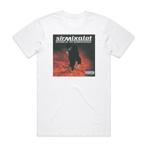 Sir Mix-A-Lot Return Of The Bumpasaurus Album Cover T-Shirt White Sir Mix-A-Lot Return Of The Bumpasaurus Album Cover T-Shirt White