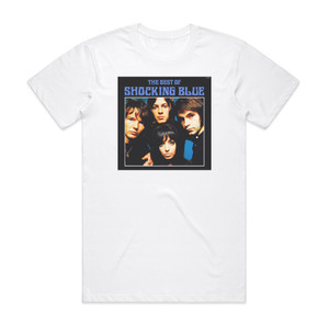 Shocking Blue The Best Of Shocking Blue Album Cover T-Shirt White Shocking Blue The Best Of Shocking Blue Album Cover T-Shirt White