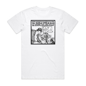 Subhumans Rats Album Cover T-Shirt White Subhumans Rats Album Cover T-Shirt White