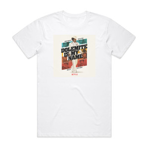 Scott Bomar Dolemite Is My Name Music From The Netflix Film Album Cover T-Shirt White Scott Bomar Dolemite Is My Name Music From The Netflix Film Album Cover T-Shirt White