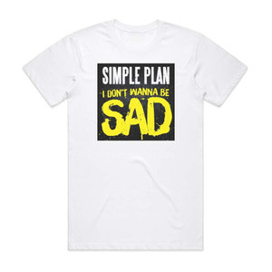 Simple Plan I Dont Wanna Be Sad Album Cover T-Shirt White Simple Plan I Dont Wanna Be Sad Album Cover T-Shirt White