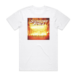 Shadows Fall Madness In Manila Shadows Fall Live In The Philippines 2009 Album Cover T-Shirt White Shadows Fall Madness In Manila Shadows Fall Live In The Philippines 2009 Album Cover T-Shirt White