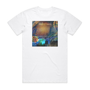 Sister Hazel 20 Stages Album Cover T-Shirt White Sister Hazel 20 Stages Album Cover T-Shirt White