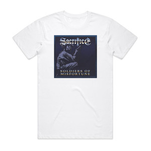 Sacrifice Soldiers Of Misfortune 1 Album Cover T-Shirt White Sacrifice Soldiers Of Misfortune 1 Album Cover T-Shirt White