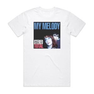 Stereo Total My Melody Album Cover T-Shirt White Stereo Total My Melody Album Cover T-Shirt White
