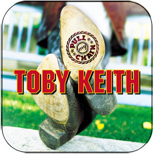 Toby Keith Pull My Chain Album Cover Sticker
