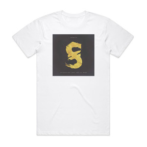 Secrets Everything That Got Us Here Album Cover T-Shirt White