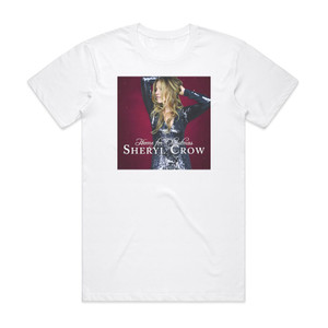 Sheryl Crow Home For Christmas 2 Album Cover T-Shirt White Sheryl Crow Home For Christmas 2 Album Cover T-Shirt White