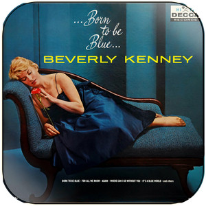 Beverly Kenney Born To Be Blue Album Cover Sticker Beverly Kenney Born To Be Blue Album Cover Sticker