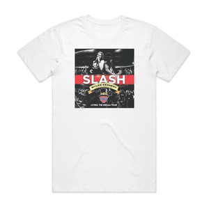 Slash feat Kennedy Miles and The Conspirators Living The Dream Tour Live Album Cover T-Shirt White