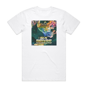 Sixsense Psychedelic Pop Album Cover T-Shirt White Sixsense Psychedelic Pop Album Cover T-Shirt White