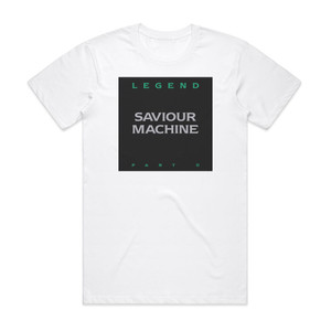 Saviour Machine Legend Part Ii Album Cover T-Shirt White