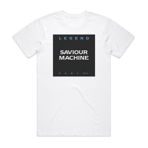 Saviour Machine Legand Part Iiii Album Cover T-Shirt White