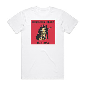 Songhoy Blues Rsistance Album Cover T-Shirt White Songhoy Blues Rsistance Album Cover T-Shirt White