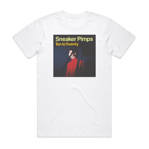 Sneaker Pimps Ten To Twenty 1 Album Cover T-Shirt White Sneaker Pimps Ten To Twenty 1 Album Cover T-Shirt White