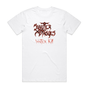 Slauter Xstroyes Winter Kill Album Cover T-Shirt White