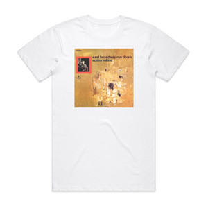 Sonny Rollins East Broadway Run Down Album Cover T-Shirt White