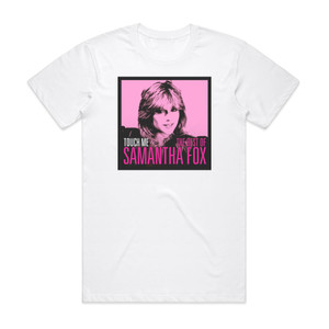 Samantha Fox The Very Best Album Cover T-Shirt White Samantha Fox The Very Best Album Cover T-Shirt White