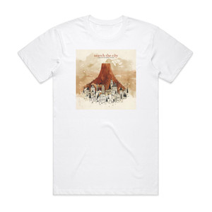 Search the City A Fire So Big The Heavens Can See It Album Cover T-Shirt White Search the City A Fire So Big The Heavens Can See It Album Cover T-Shirt White
