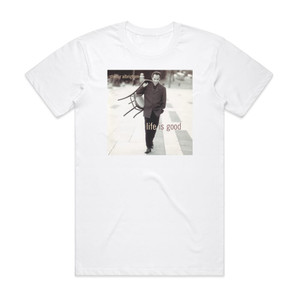 Steinar Albrigtsen Life Is Good Album Cover T-Shirt White Steinar Albrigtsen Life Is Good Album Cover T-Shirt White