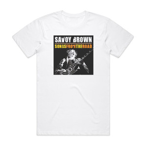 Savoy Brown Songs From The Road Album Cover T-Shirt White Savoy Brown Songs From The Road Album Cover T-Shirt White