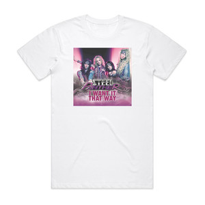 Steel Panther I Want It That Way Album Cover T-Shirt White