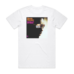Stevie Wonder Music Of My Mind Album Cover T-Shirt White Stevie Wonder Music Of My Mind Album Cover T-Shirt White