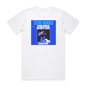 Stevie Wonder For Once In My Life 1 Album Cover T-Shirt White Stevie Wonder For Once In My Life 1 Album Cover T-Shirt White