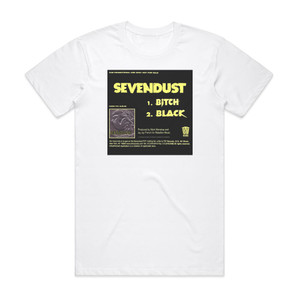 Sevendust Bitch Black Album Cover T-Shirt White